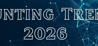 Top 7 Accounting Trends in 2026 That Will Boost Profits 