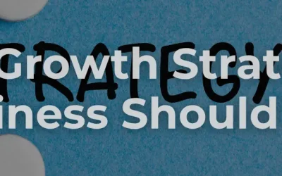 5 Revenue Growth Strategies Every Business Should Use